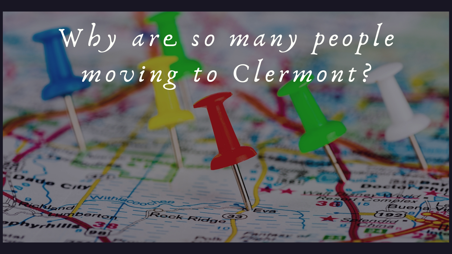 Why Are So Many People Choosing to Live in Clermont Florida?