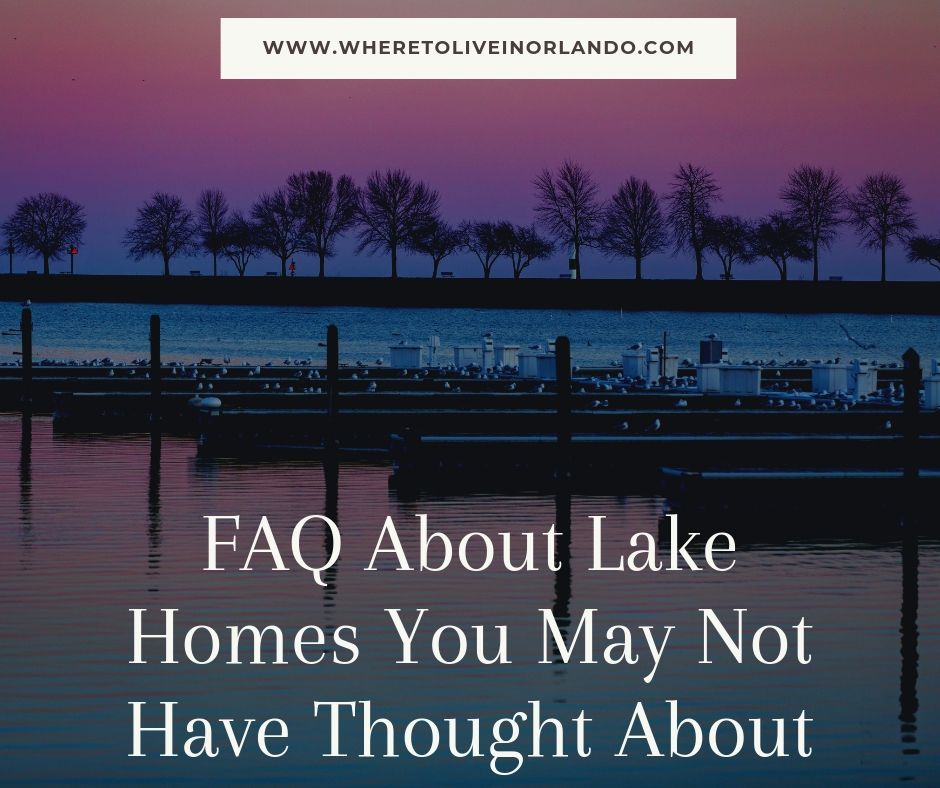 FAQ About Lake Homes You May Not Have Thought About