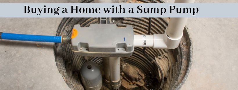 Buying a Home with a Sump Pump?